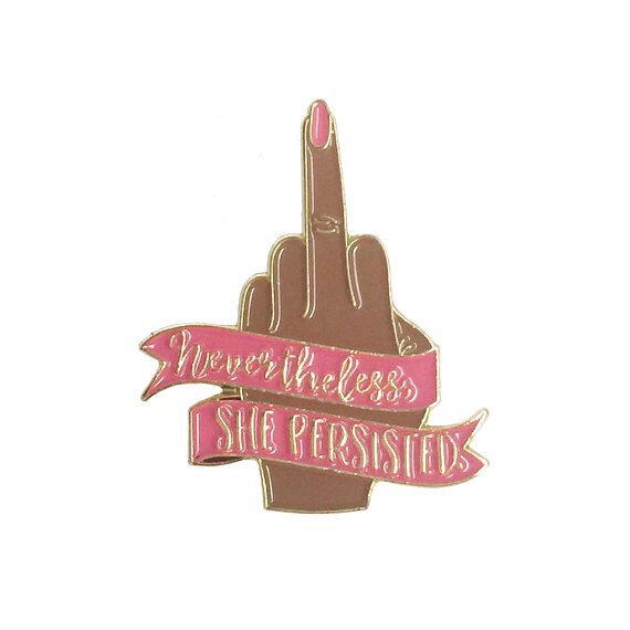 "Nevertheless She Persisted" in Chocolate Enamel Pin - Crunch Natural Parenting is where to buy